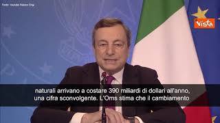 SOTTOTITOLI Draghi: "Cambiamento climatico costerà 250 mila morti all'anno"