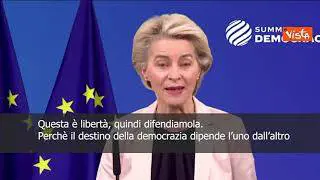 Von der Leyen: "Difendere democrazia, non è perfetta, ma migliorabile"