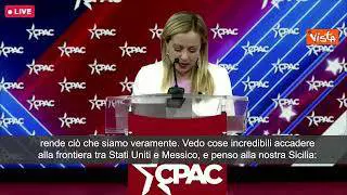 Meloni al Cpac: "Non ci arrenderemo a cancel culture e modello cinese"