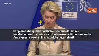SOTTOTITOLI Ucraina, von der Leyen: "Pronti a nuove sanzioni se Putin non mette fine alla guerra"