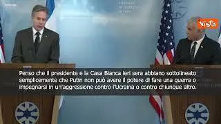 SOTTOTITOLI Blinken: "Nessuna strategia per cambio di regime a Mosca"