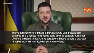 SOTTOTITOLI Zelensky: "Assicureremo alla giustizia chi uccide e tortura la nostra gente"