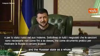 Zelensky: "Sanzioni Russia siano strumento per motivare Mosca a cercare pace"