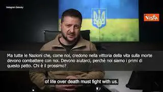 SOTTOTITOLI Zelensky: "Ucraina è solo l'inizio, Mosca vuole altre Nazioni"