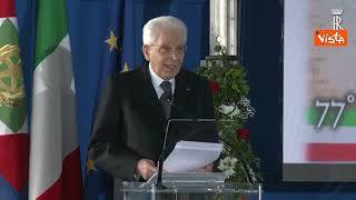 Mattarella: "Resistenza è chi si oppone a invasione straniera contraria al diritto"
