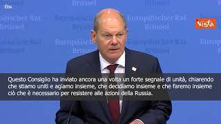 SOTTOTITOLI Scholz: "Da Consiglio Ue forte segnale di unità"