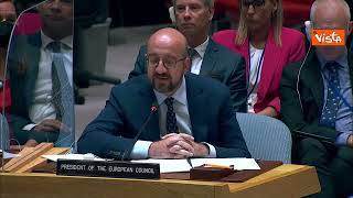 Michel parla all'Onu, l'Ambasciatore russo lascia sala. Il Presidente Ue: "Esce, ma io dico verità"