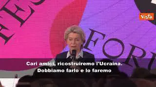 SOTTOTITOLI Von der Leyen: "Ricostruiremo l'Ucraina. Dobbiamo farlo e lo faremo"