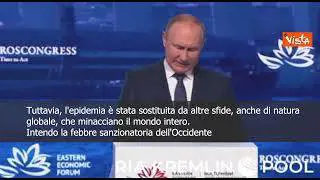 Putin: "Occidente preso da febbre sanzionatoria"