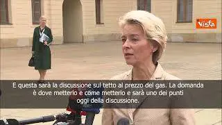 Von der Leyen: "Ora è il momento di discutere di tetto al prezzo del gas"