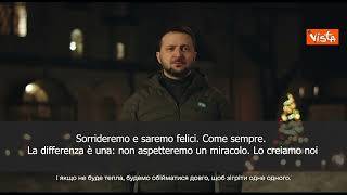 Il messaggio di Natale di Zelensky: "Non aspettiamo un miracolo, lo creiamo noi stessi"