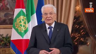 Mattarella: "2022 anno complesso, secondo mandato per me inatteso"