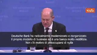 Scholz: Deutsche Bank banca redditizia, non c'è motivo di preoccuparsi