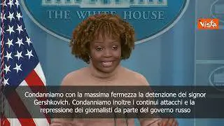 SOTTOTITOLI Arresto giornalista Usa in Russia, Casa Bianca: Accuse di spionaggio sono ridicole