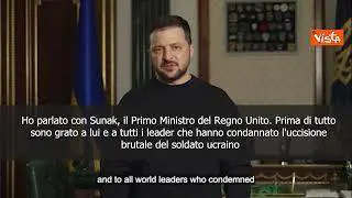 Zelensky: Grazie a leader che hanno condannato uccisione brutale del soldato ucraino