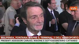 Riapre il Terminal 2 di Malpensa, Fontana: "Nessuno cerchi di tarpare le ali all'aeroporto"