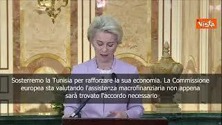 Von der Leyen: Sosterremo la Tunisia e la sua economia