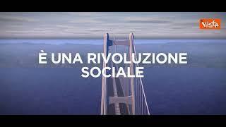 "L'Italia dei sì", ecco il video che presenta il Ponte sullo Stretto