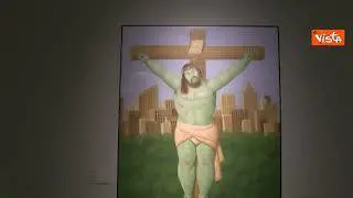 È morto Botero, l'artista colombiano aveva 91 anni. Ecco la sua mostra "Via Crucis" a Roma nel 2016