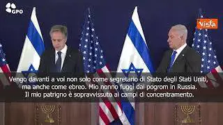 SOTTOTITOLI Blinken in Israele: Qui anche come ebreo, capisco strazio che portano massacri di Hamas