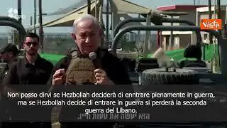 Netanyahu: Se Hezbollah entra in guerra, sarà distruzione
