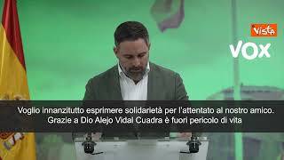Attentato a fondatore Vox a Madrid, il leader Abascal: Grazie a Dio è fuori pericolo