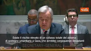 Guterres invoca articolo 99 della Carta dell'Onu: A Gaza siamo a punto di rottura
