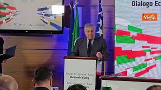 Tajani: Interscambio tra Italia e Bosnia ha raggiunto un miliardo e mezzo di euro
