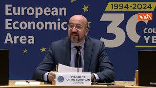 Michel: Spazio economico europeo ha resistito alla prova del tempo