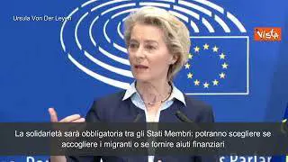 Patto Migrazione, Von Der Leyen: "Solidarietà per non lasciare nessuno Stato solo”