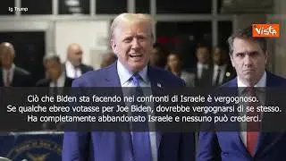 Trump: "Biden ha abbandonato Israele, si vergogni"