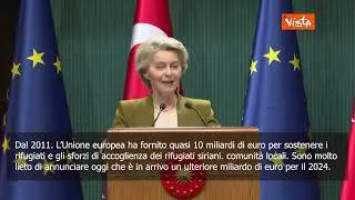 Von Der Leyen: In arrivo 1 miliardo per la Turchia a sostegno dei rifugiati siriani