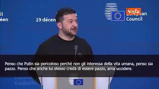 Zelensky: Putin è pazzo, Trump ci aiuti a finire questa guerra