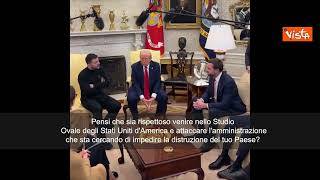 Trump e Jd Vance contro Zelensky nello Studio Ovale, ecco la litigata davanti ai cronisti
