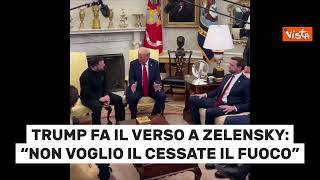 Trump fa il verso a Zelensky: “Non voglio il cessate il fuoco”