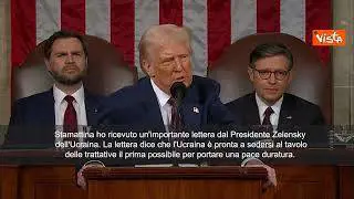 Trump al Congresso: "Lettera da Zelensky, è pronto per la pace"