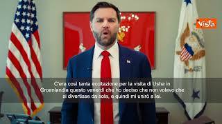 Jd Vance annuncia visita in Groenlandia: "Non volevo lasciare sola mia moglie" - SOTTOTITOLI