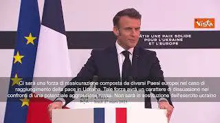 Macron: In Ucraina forza di rassicurazione formata da diversi Paesi europei dopo la pace
