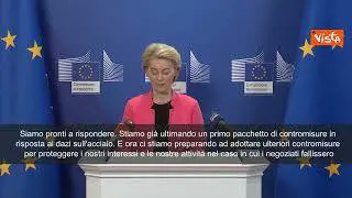 Dazi Usa, Von der Leyen: Colpo a economia globale. Reagiremo, ma pronti a negoziare SOTTOTITOLI