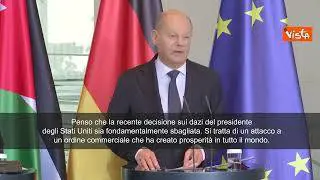 Scholz: Dazi Trump sbagliati, è un attacco all'ordine commerciale