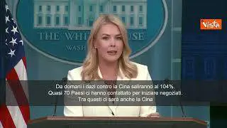 Karoline Leavitt (Casa Bianca): “Da domani dazi del 104% alla Cina”