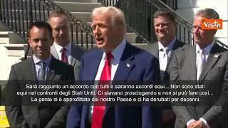 Dazi Usa, Trump: Tutti i Paesi vogliono fare accordi. Saranno raggiunti e saranno equi