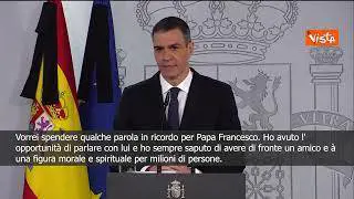 Sanchez ricorda Papa Francesco: Ha lottato contro povertà, la Spagna gli renderà omaggio