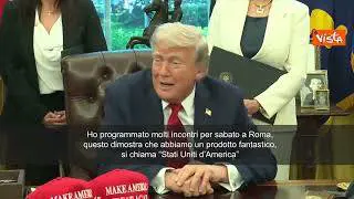 Trump: Sabato a Roma molti incontri per il nostro fantastico prodotto, gli "Stati Uniti”