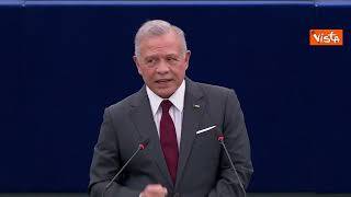 Re di Giordania a Strasburgo: La guerra in Medio Oriente deve finire, minaccia tutti