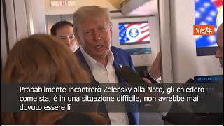 Trump: Se incontrerò Zelensky alla Nato? Probabilmente sì, gli chiederò come sta