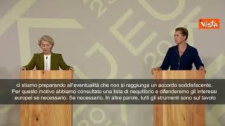 Dazi Usa, Von der Leyen: Vogliamo un accordo ma siamo pronti a qualsiasi eventualità