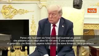 Trump: Autopen peggior scandalo di ultimi 50-100 anni. Biden non aveva idea di ciò che firmava