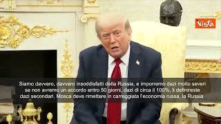 Guerra Ucraina, Trump: Accordo entro 50 giorni o dazi 100% ad alleati Russia