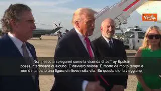 Trump: Caso Epstein è vicenda noiosa, non capisco interesse. Pubblicheremo tutti file credibili